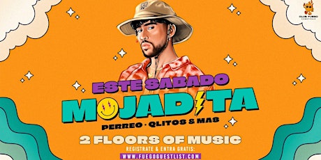 Este Sábado • Mojadita • Perreo & mas @ Club Fuego • Free guest list