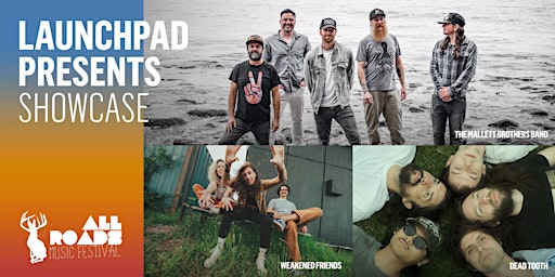 Imagen principal de Launchpad Presents Showcase w/ The Mallett Brothers Band + Weakened Friends