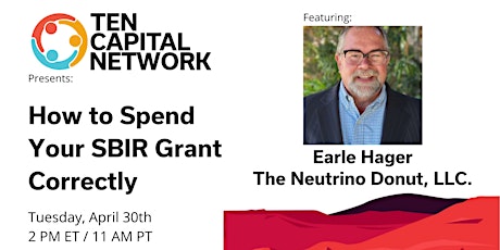 TEN Capital Network AMA: How to Spend Your SBIR Grant Correctly