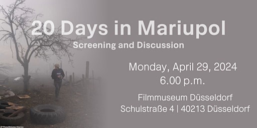 Hauptbild für Screening and Discussion: 20 Days in Mariupol (OV)