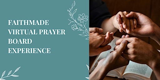 Imagem principal do evento FaithMADE Virtual Prayer Board Experience