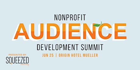 Nonprofit Audience Development Summit