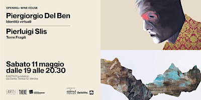Imagem principal do evento OPENING: Del Ben. Identità virtuali | Slis. Terre Fragili