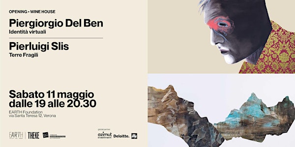 OPENING: Del Ben. Identità virtuali | Slis. Terre Fragili