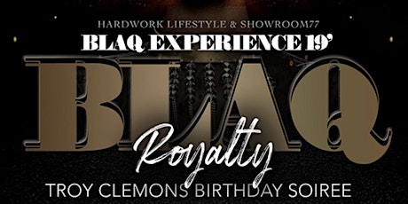 Blaq Experience 19  "Blaq Royalty" primary image