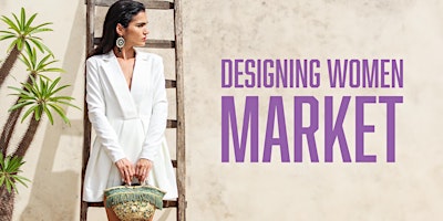 Primaire afbeelding van Designing Women Market Spring 2024