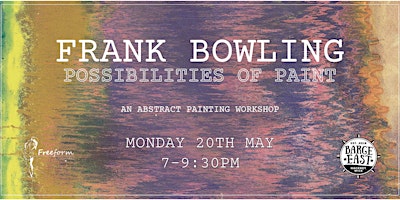 Frank Bowling - An Abstract Painting Workshop at Barge East primary image