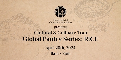 Asian District Cultural Tour: April 20, 2024