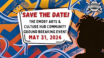 Primaire afbeelding van The Diatribe Community Groundbreaking for The Emory Arts & Culture Hub