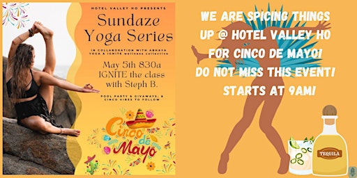 Image principale de Sundaze Yoga Series Cinco De Mayo IGNITE the Class!