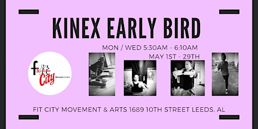 Imagem principal do evento MAY 5:30 AM  KINEX  Early Bird Group Training at Fit City Movement & Arts