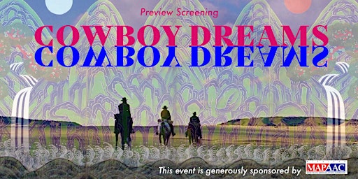 Imagen principal de A Preview Screening of Cowboy Dreams