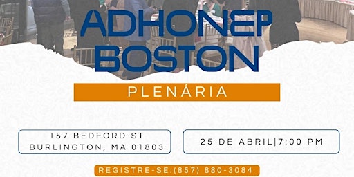 Imagem principal de PLENÁRIA ADHONEP BOSTON