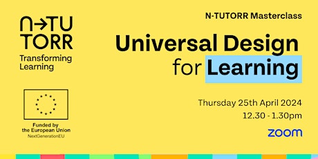 Universal Design for Learning | N-TUTORR Masterclass April 2024