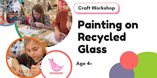 Image principale de Upcycle it!  Painting on Recycled Glass with Christine in Windsor (Kids)