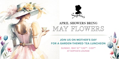 Imagem principal do evento Mother's Day Tea at Sophia's Lounge