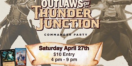 Outlaws Of Thunder Junction Commander Party