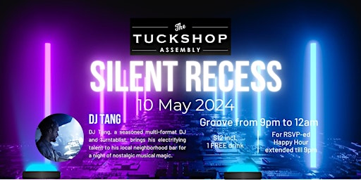 Imagem principal do evento Silent Recess @ The Tuckshop - Assembly