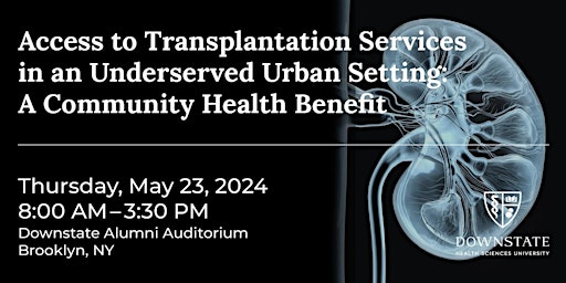 Imagem principal de Access to Transplantation Services in an Underserved Urban Setting