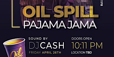 Image principale de QREAM TEAM x PLAYMAKERS: OIL SPILL PAJAMA JAM