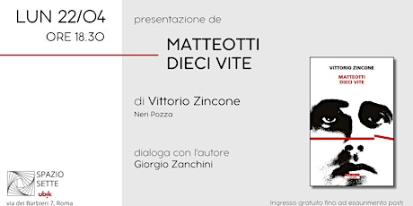 Presentazione di "Matteotti. Dieci vite"