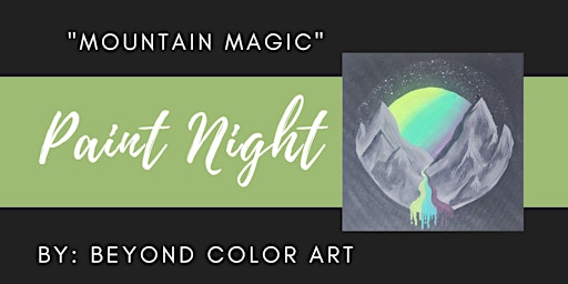 Imagem principal do evento "Mountain Magic" Paint Night