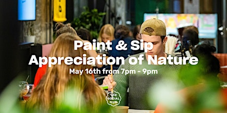 Arts & Crafts - Paint & Sip | Appreciation of Nature primary image