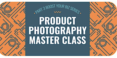 Product Photography Master Class primary image