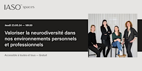 Valoriser la neurodiversité en milieu perso et pro.