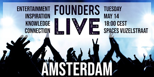 Immagine principale di Founders Live Amsterdam 