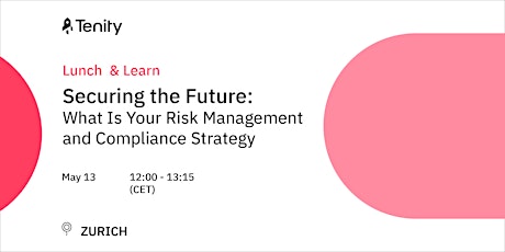 Hauptbild für Lunch and Learn: Risk Management and Compliance strategy