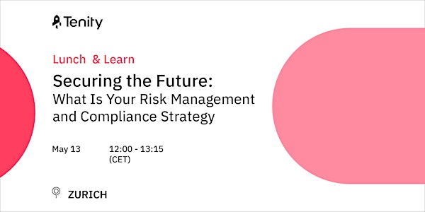 Lunch and Learn: Risk Management and Compliance strategy