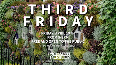 78th Street Studios April THIRD FRIDAY Art Walk