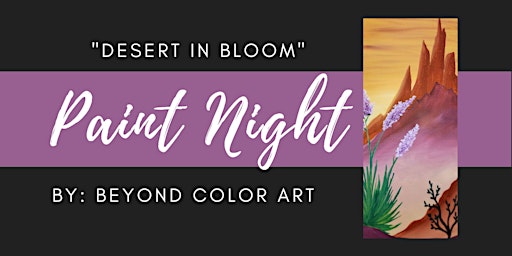 Imagem principal do evento "Desert in Bloom" Paint Night