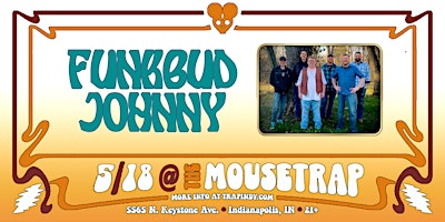 Primaire afbeelding van Funkbud Johnny @ The Mousetrap - Saturday, May 18th, 2024