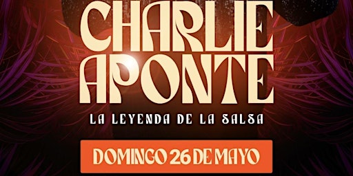 Hauptbild für CHARLIE APONTE en concierto