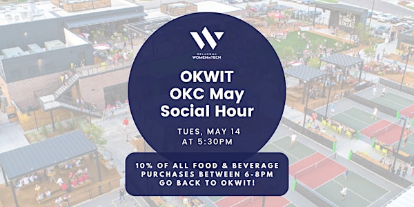 OKWIT May Social Hour & Networking Event (OKC)