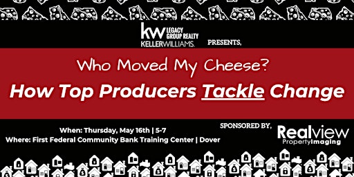 Imagem principal do evento Who Moved My Cheese? How Top Producers Tackle Change