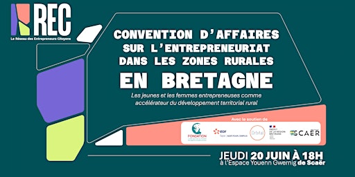 Immagine principale di Convention d'affaires du REC en Bretagne | le 20 juin à 18h 