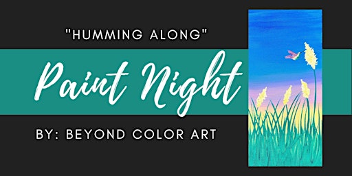Imagem principal do evento "Humming Along" Paint Night