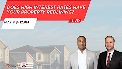 Imagen principal de Does High Interest Rates Have Your Property Redlining?
