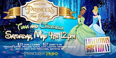 Imagem principal do evento Princess Tea Party with Tiana & Cinderella at Lava Cantina!