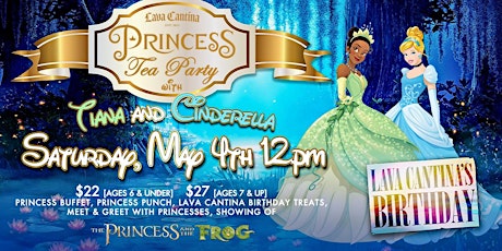 Princess Tea Party with Tiana & Cinderella at Lava Cantina!