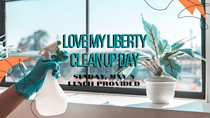 Love My Liberty Clean Up Day