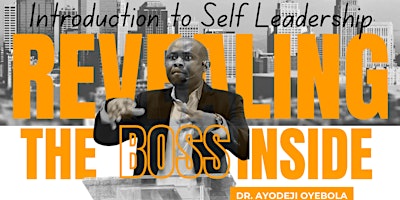 Imagem principal do evento An Introduction to Self Leadership: Revealing The BOSS Inside