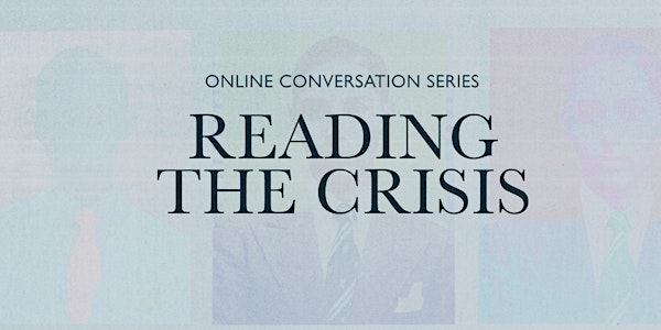 Reading the Crisis