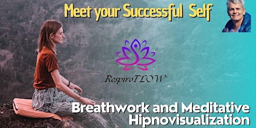 Imagem principal de Discovering your SUCCESSFUL Future Self Breathwork Activation