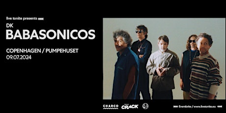 Babasonicos live in Copenhagen (extra date)