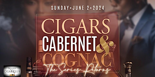 Exclusiv Cigar Club's-Cigars, Cabernet, Cognac - The Series Returns.  primärbild