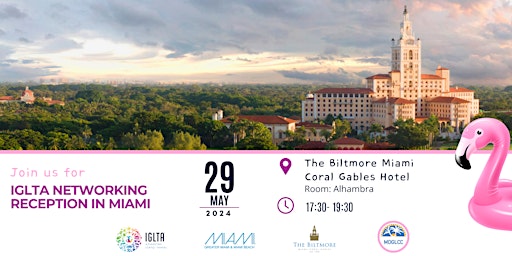 IGLTA Member Networking Reception at the iconic Biltmore Hotel in Miami primary image